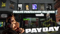 PAYDAY 2 Pirate Perfection Trainer V2